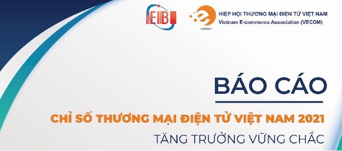 Báo cáo Chỉ số Thương mại điện tử 2021